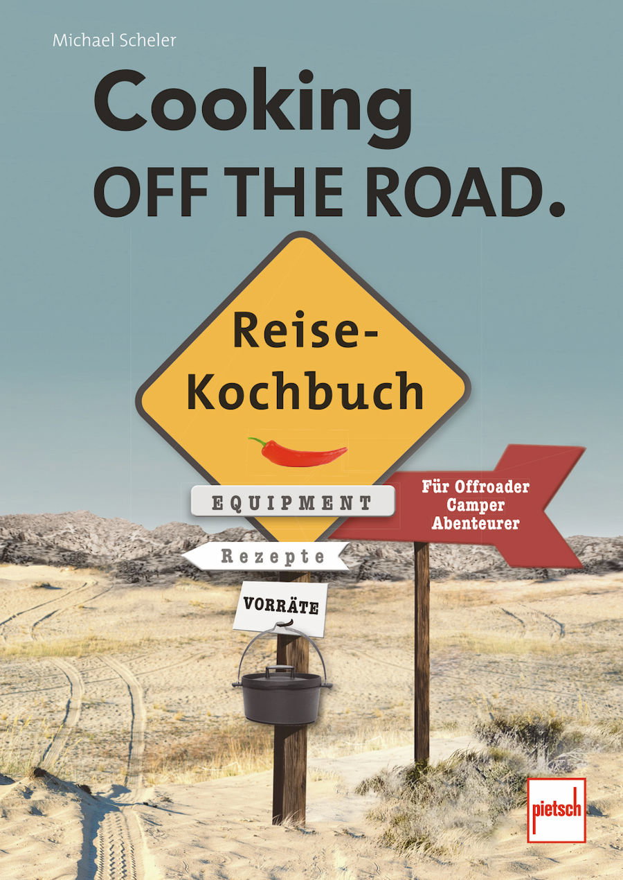 Buch: COOKING OFF THE ROAD.